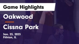 Oakwood  vs Cissna Park  Game Highlights - Jan. 23, 2023