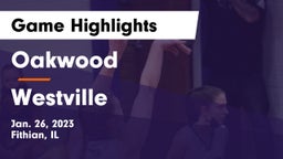 Oakwood  vs Westville  Game Highlights - Jan. 26, 2023