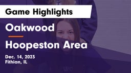 Oakwood  vs Hoopeston Area Game Highlights - Dec. 14, 2023