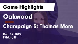 Oakwood  vs Champaign St Thomas More  Game Highlights - Dec. 16, 2023