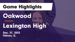 Oakwood  vs Lexington High Game Highlights - Dec. 27, 2023