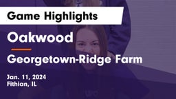 Oakwood  vs Georgetown-Ridge Farm Game Highlights - Jan. 11, 2024