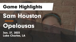 Sam Houston  vs Opelousas Game Highlights - Jan. 27, 2023