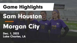 Sam Houston  vs Morgan City Game Highlights - Dec. 1, 2023