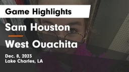 Sam Houston  vs West Ouachita  Game Highlights - Dec. 8, 2023