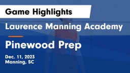 Laurence Manning Academy vs Pinewood Prep  Game Highlights - Dec. 11, 2023