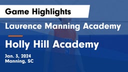Laurence Manning Academy vs Holly Hill Academy Game Highlights - Jan. 3, 2024