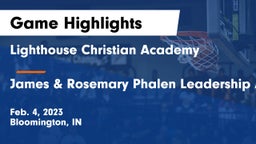 Lighthouse Christian Academy vs James & Rosemary Phalen Leadership Academy Game Highlights - Feb. 4, 2023