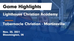 Lighthouse Christian Academy vs Tabernacle Christian - Martinsville Game Highlights - Nov. 30, 2021