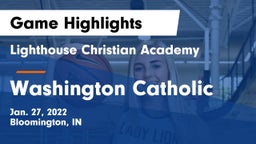 Lighthouse Christian Academy vs Washington Catholic  Game Highlights - Jan. 27, 2022