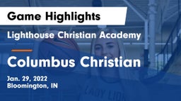 Lighthouse Christian Academy vs Columbus Christian  Game Highlights - Jan. 29, 2022