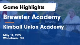 Brewster Academy  vs Kimball Union Academy Game Highlights - May 14, 2022