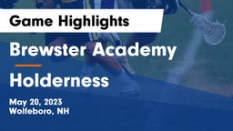 Brewster Academy  vs Holderness  Game Highlights - May 20, 2023