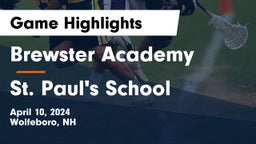 Brewster Academy  vs St. Paul's School Game Highlights - April 10, 2024
