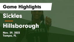 Sickles  vs Hillsborough   Game Highlights - Nov. 29, 2023
