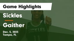 Sickles  vs Gaither Game Highlights - Dec. 5, 2023