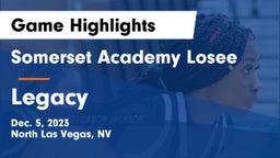 Somerset Academy Losee vs Legacy  Game Highlights - Dec. 5, 2023