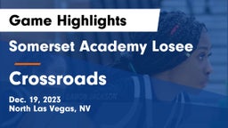 Somerset Academy Losee vs Crossroads  Game Highlights - Dec. 19, 2023