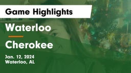 Waterloo  vs Cherokee Game Highlights - Jan. 12, 2024