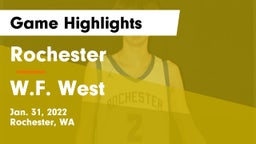 Rochester  vs W.F. West  Game Highlights - Jan. 31, 2022