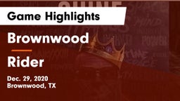 Brownwood  vs Rider  Game Highlights - Dec. 29, 2020
