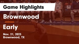Brownwood  vs Early  Game Highlights - Nov. 21, 2023