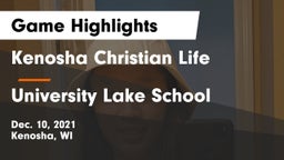 Kenosha Christian Life  vs University Lake School Game Highlights - Dec. 10, 2021