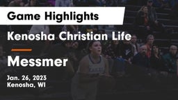 Kenosha Christian Life  vs Messmer Game Highlights - Jan. 26, 2023