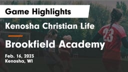 Kenosha Christian Life  vs Brookfield Academy  Game Highlights - Feb. 16, 2023