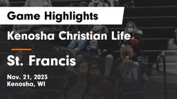 Kenosha Christian Life  vs St. Francis  Game Highlights - Nov. 21, 2023