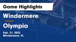 Windermere  vs Olympia  Game Highlights - Feb. 21, 2023