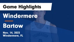 Windermere  vs Bartow  Game Highlights - Nov. 14, 2023