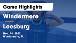 Windermere  vs Leesburg  Game Highlights - Nov. 24, 2023