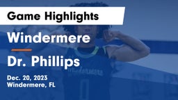 Windermere  vs Dr. Phillips  Game Highlights - Dec. 20, 2023