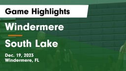 Windermere  vs South Lake  Game Highlights - Dec. 19, 2023