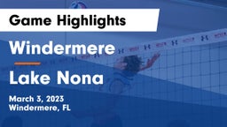 Windermere  vs Lake Nona  Game Highlights - March 3, 2023