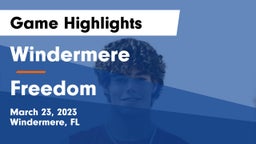 Windermere  vs Freedom  Game Highlights - March 23, 2023