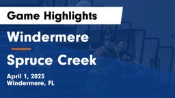 Windermere  vs Spruce Creek  Game Highlights - April 1, 2023