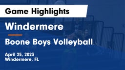 Windermere  vs Boone  Boys Volleyball Game Highlights - April 25, 2023