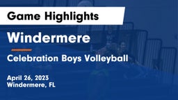 Windermere  vs Celebration  Boys Volleyball Game Highlights - April 26, 2023