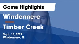 Windermere  vs Timber Creek  Game Highlights - Sept. 15, 2022