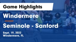 Windermere  vs Seminole  - Sanford Game Highlights - Sept. 19, 2022