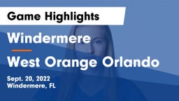 Windermere  vs West Orange  Orlando Game Highlights - Sept. 20, 2022