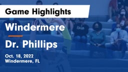 Windermere  vs Dr. Phillips  Game Highlights - Oct. 18, 2022
