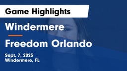 Windermere  vs Freedom  Orlando Game Highlights - Sept. 7, 2023