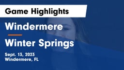Windermere  vs Winter Springs  Game Highlights - Sept. 13, 2023