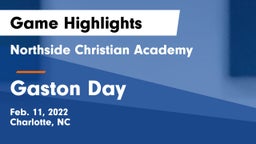 Northside Christian Academy  vs Gaston Day Game Highlights - Feb. 11, 2022