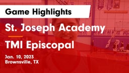 St. Joseph Academy  vs TMI Episcopal  Game Highlights - Jan. 10, 2023