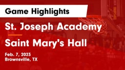 St. Joseph Academy  vs Saint Mary's Hall  Game Highlights - Feb. 7, 2023