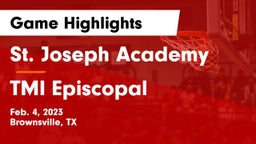 St. Joseph Academy  vs TMI Episcopal  Game Highlights - Feb. 4, 2023